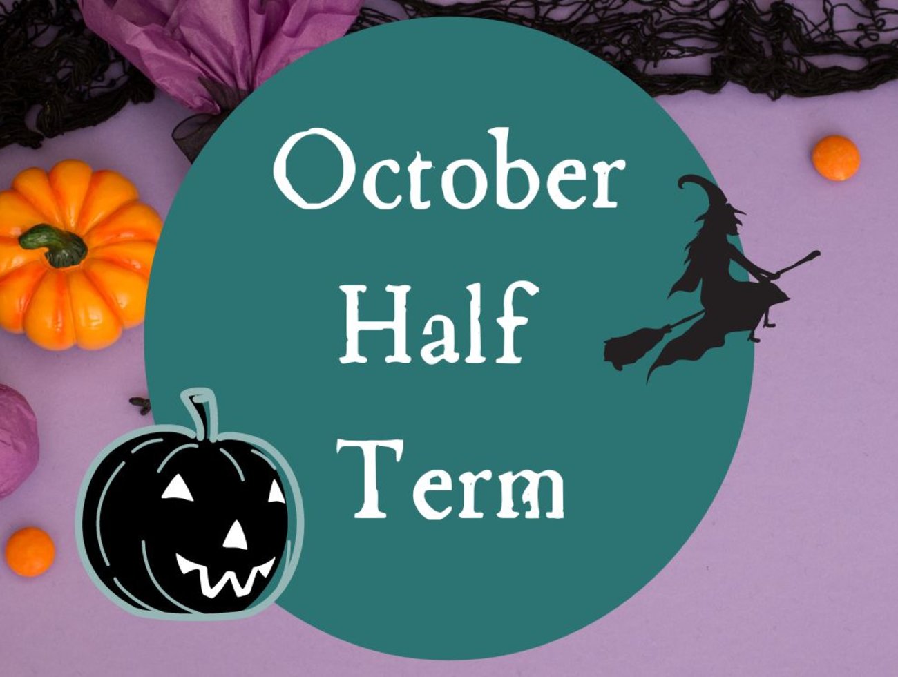 October Half Term